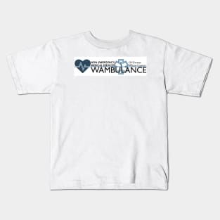 Non-Emergency Medical Services of Greater Whiny County Wambulance Kids T-Shirt